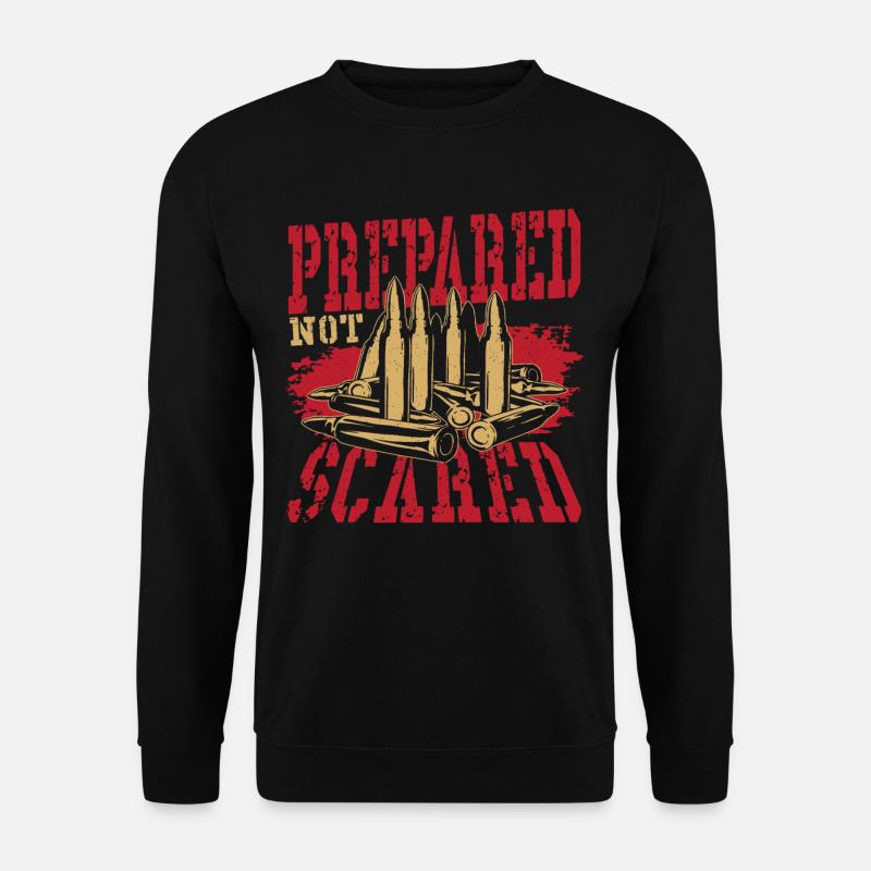 Préparé, pas effrayé 2. - Sweat-shirt Unisexe - noir