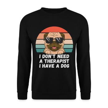 Ich brauche keinen Therapeuten ich habe einen Hund - Unisex Pullover - Schwarz - Vorne - Alina (178cm) & Michal (187cm)