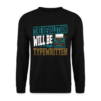 Die Revolution wird getippt Schreibmaschine Autor - Unisex Pullover - Schwarz - Vorne - Alina (178cm) & Michal (187cm)