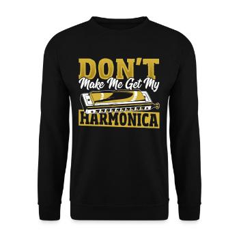 Zwing mich nicht, meine Mundharmonika zu erhalten - Unisex Pullover - Schwarz - Vorne - Alina (178cm) & Michal (187cm)