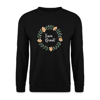 Team Braut I Blumenkranz Hochzeit Boho Stil - Unisex Pullover - Schwarz - Vorne - Alina (178cm) & Michal (187cm)