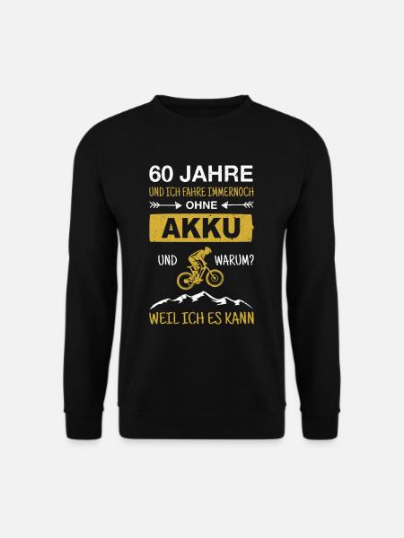 Lustiger Radfahrer Spruch 70. Geburtstag Vater MTB - Unisex Pullover - Schwarz
