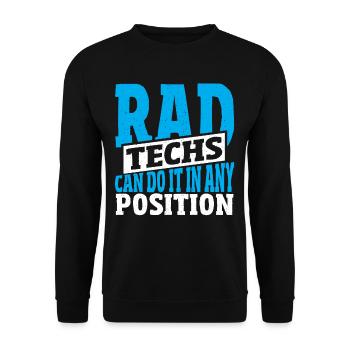 Rad Techs Can Do It In Any Position Radiology - Unisex Sweatshirt - black - Front - Alina (178cm) & Michal (187cm)