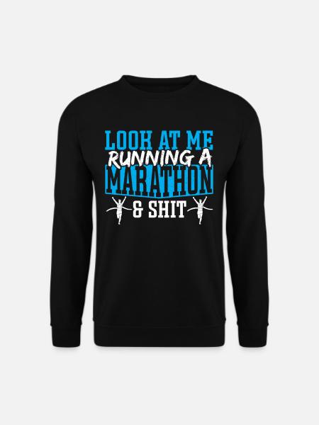 Regardez-moi courir un marathon et - Sweat-shirt Unisexe - noir