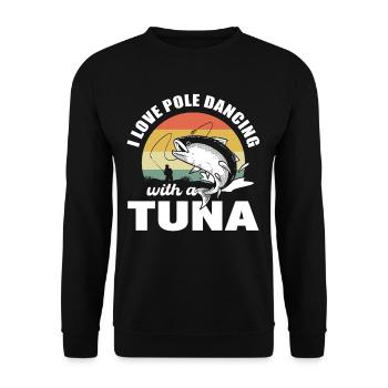 Tuna Fishing I Love Pole Dancing With A Tuna Fish - Unisex Sweatshirt - black - Front - Alina (178cm) & Michal (187cm)