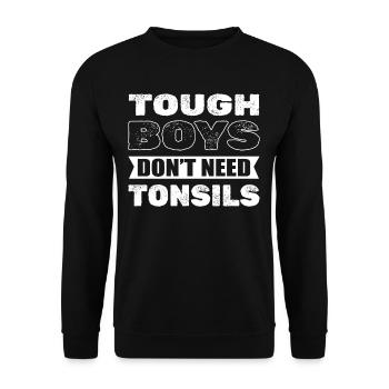 Amygdalectomie: Les durs à cuire n’ont pas besoin - Sweat-shirt Unisexe - noir - Devant - Alina (178cm) & Michal (187cm)