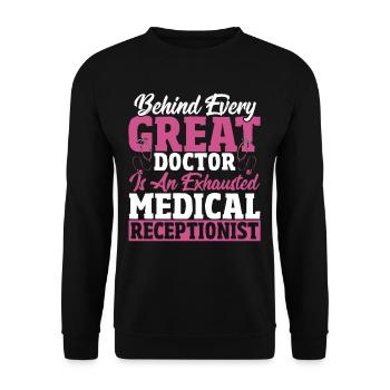 Behind Every Great Doctor Is Exhausted Medical - Unisex Sweatshirt - black - Front - Alina (178cm) & Michal (187cm)
