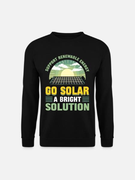 Soutenez l’énergie renouvelable Go Solar - Sweat-shirt Unisexe - noir