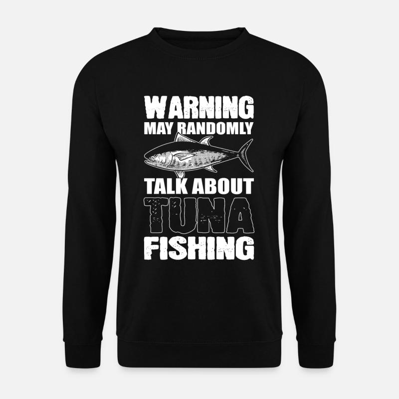 Thunfisch Warnung kann zufällig über - Unisex Pullover - Schwarz