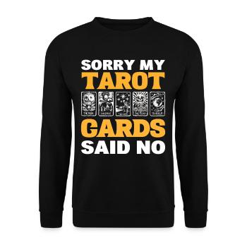 Désolé mes cartes de Tarot ont dit non - Sweat-shirt Unisexe - noir - Devant - Alina (178cm) & Michal (187cm)