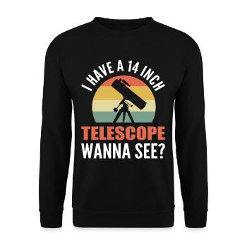 I Have A 14 Inch Telescope Wanna See? Telescope - Unisex Sweatshirt - black - Front - Alina (178cm) & Michal (187cm)