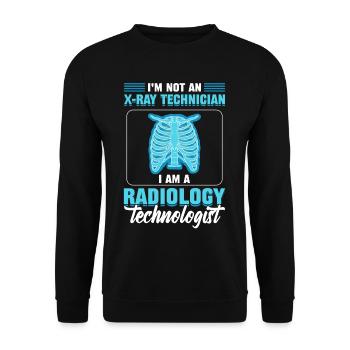 I'm Not An X-Ray Technician I Am A Radiology - Unisex Sweatshirt - black - Front - Alina (178cm) & Michal (187cm)