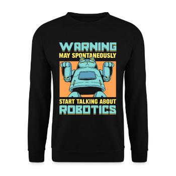 Warning May Spontaneously Start Talking About - Unisex Sweatshirt - black - Front - Alina (178cm) & Michal (187cm)