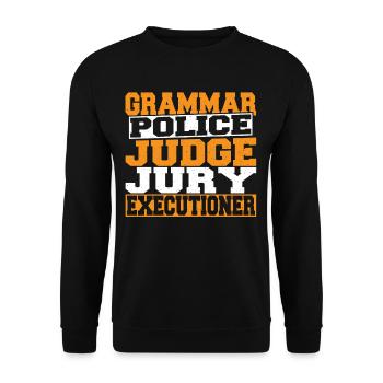 Grammar Police Judge Jury Executioner - Unisex Sweatshirt - black - Front - Alina (178cm) & Michal (187cm)