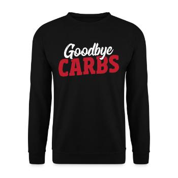 Goodbye Carbs Keto Diet Ketogenic Ketones - Unisex Sweatshirt - black - Front - Alina (178cm) & Michal (187cm)