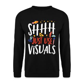 Shhh Just Use Visuels Éducateur spécialisé Enseignant SPED - Sweat-shirt Unisexe - noir - Devant - Alina (178cm) & Michal (187cm)