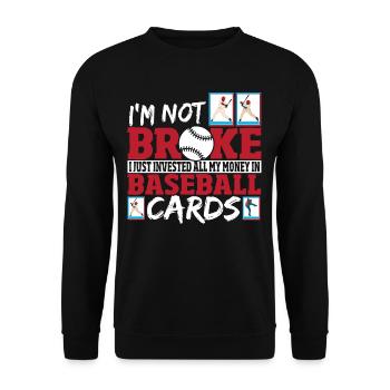 Baseball Card Collector Invested Money In - Unisex Sweatshirt - black - Front - Alina (178cm) & Michal (187cm)
