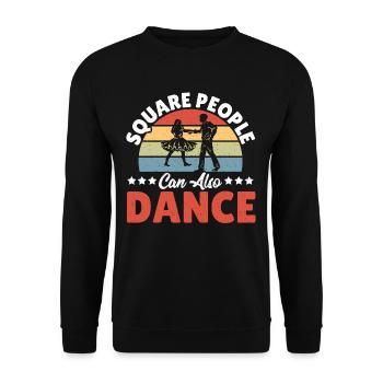 Square People Can Also Dance Square Dance Square - Unisex Pullover - Schwarz - Vorne - Alina (178cm) & Michal (187cm)