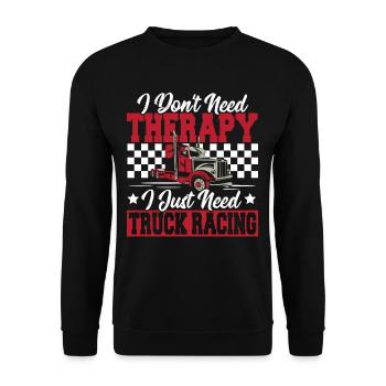 Truck Racer Je n’ai pas besoin de thérapie, je - Sweat-shirt Unisexe - noir - Devant - Alina (178cm) & Michal (187cm)
