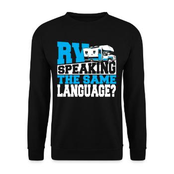 RV Speaking The Same Language? RV Camping Caravan - Unisex Sweatshirt - black - Front - Alina (178cm) & Michal (187cm)