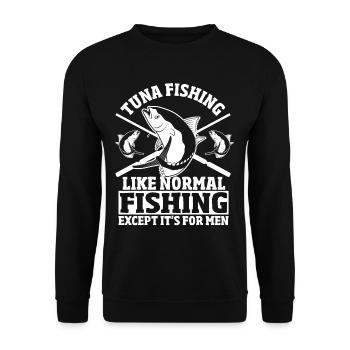 pêche au thon comme une pêche normale, à l’exception des - Sweat-shirt Unisexe - noir - Devant - Alina (178cm) & Michal (187cm)