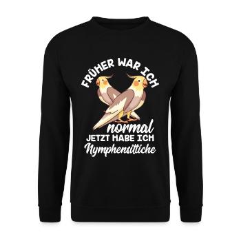 Früher war ich normal jetzt habe ich - Unisex Pullover - Schwarz - Vorne - Alina (178cm) & Michal (187cm)