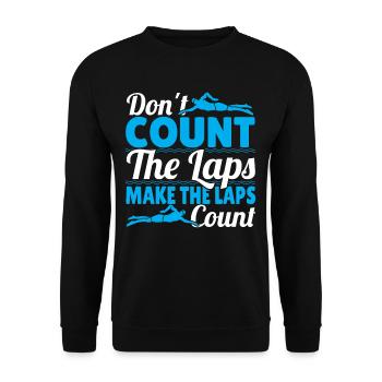 Swimmer Don't Count The Laps Make The Laps Count - Unisex Sweatshirt - black - Front - Alina (178cm) & Michal (187cm)