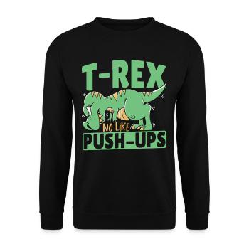 T-Rex No Like Push-Ups TRex Dinosaurier - Unisex Pullover - Schwarz - Vorne - Alina (178cm) & Michal (187cm)