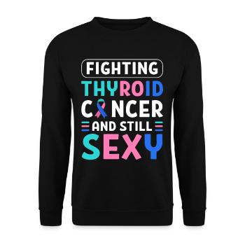Fighting Thyroid Cancer And Still Sexy Thyroid - Unisex Sweatshirt - black - Front - Alina (178cm) & Michal (187cm)