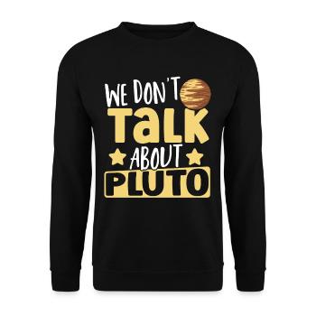 Astrologie Wir reden nicht über Pluto - Unisex Pullover - Schwarz - Vorne - Alina (178cm) & Michal (187cm)