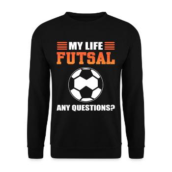My Life Futsal Any Questions? Futsal Indoor - Unisex Sweatshirt - black - Front - Alina (178cm) & Michal (187cm)