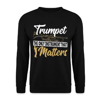 Trumpet The Only Instrument That Matters Trumpet - Unisex Sweatshirt - black - Front - Alina (178cm) & Michal (187cm)