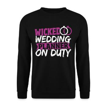 Wicked Wedding Planner On Duty Hochzeitsplanung - Unisex Pullover - Schwarz - Vorne - Alina (178cm) & Michal (187cm)