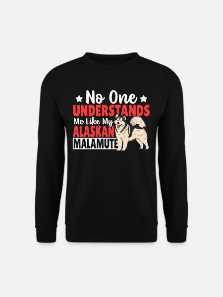 Alaskan Malamute Mama Schlittenhund Alaskan - Unisex Pullover - Schwarz