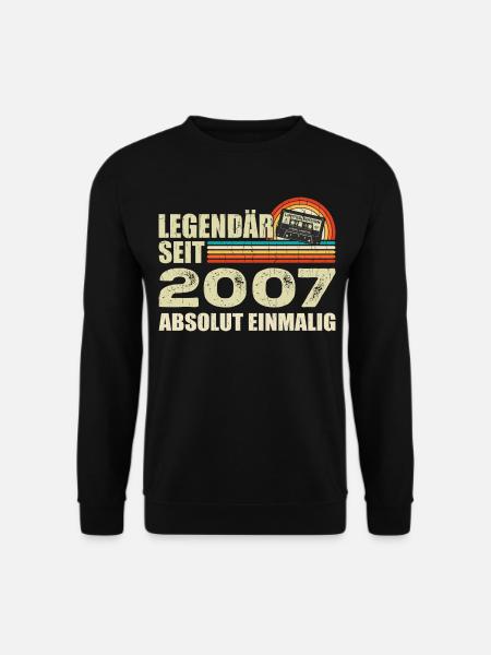 Legendary since 2007 - absolutely unique - Unisex Sweatshirt - black