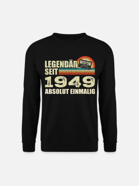 Legendary since 1949 - absolutely unique - Unisex Sweatshirt - black