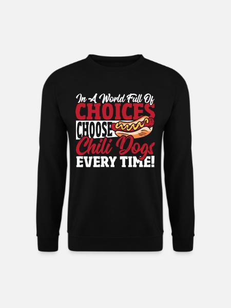 Hot Dog Hot Dogs Chili Dog - Unisex Pullover - Schwarz