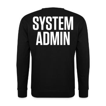 SYSTEM ADMIN – IT Tech Shirt White Font - Unisex Pullover - Schwarz - Hinten - Alina (178cm)