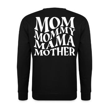 Maman Maman Maman Mère - Sweat-shirt Unisexe - noir - Dos - Michal (187cm)