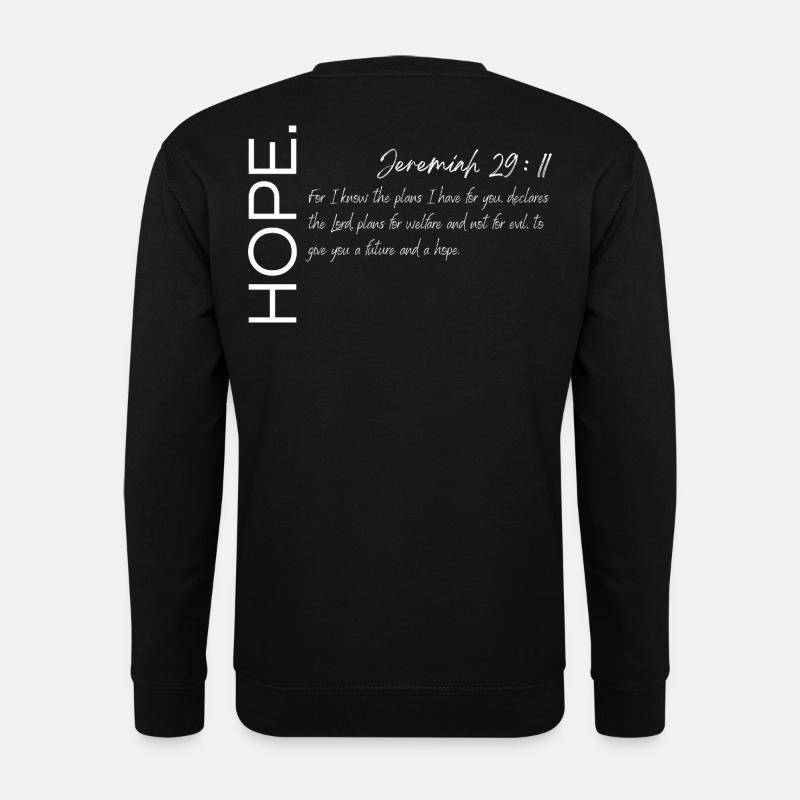 Hope - Jeremiah 29:11 Christian Design - Unisex Sweatshirt - black