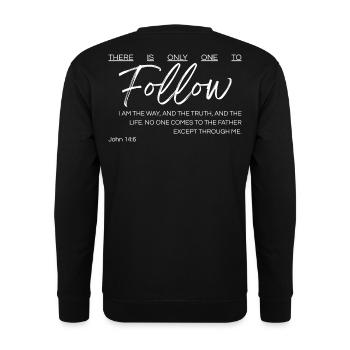Es gibt nur einen, dem man folgen kann - Johannes 14,6 - Unisex Pullover - Schwarz - Hinten - Alina (178cm)