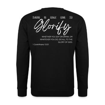 Es gibt nur einen, den man verherrlichen kann - 1 Kor 10,31 - Unisex Pullover - Schwarz - Hinten - Alina (178cm)