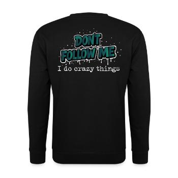 Don't Follow Me Saying Design - Unisex Sweatshirt - black - Back - Alina (178cm)