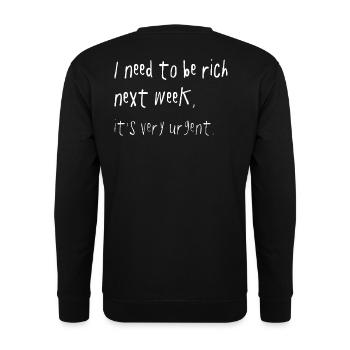 Need To Be Rich Urgent Gen Z Spruch - Sweat-shirt Unisexe - noir - Dos - Alina (178cm)
