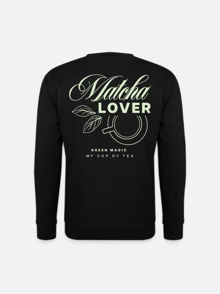 Matcha Liebhaber Tee Design - Unisex Pullover - Schwarz