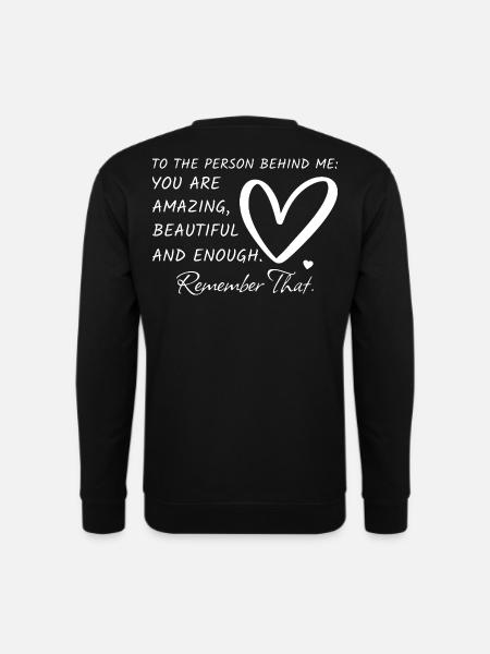 An die Person hinter mir - Motivationsshirt Hoodie - Unisex Pullover - Schwarz