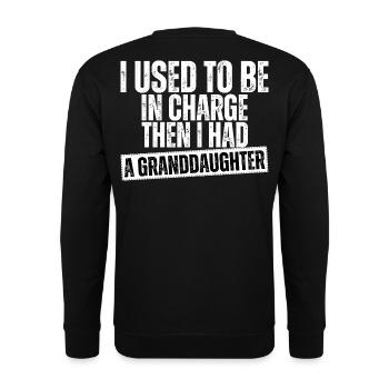 Be in Charge Then I Had A Daughter Funny dad - Unisex Sweatshirt - black - Back - Alina (178cm)