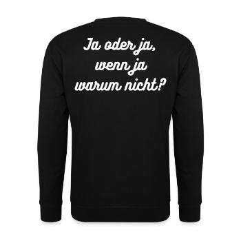 HN Ja oder ja, wenn ja warum nicht? - Unisex Pullover - Schwarz - Hinten - Michal (187cm)