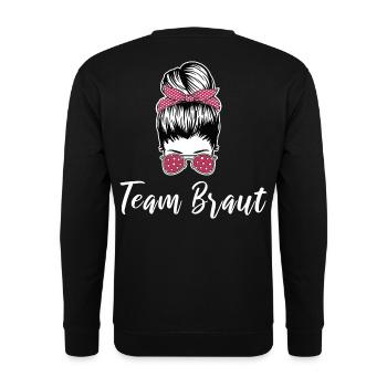 Team Braut Cool Junggesellinnenabschied - Unisex Pullover - Schwarz - Hinten - Michal (187cm)