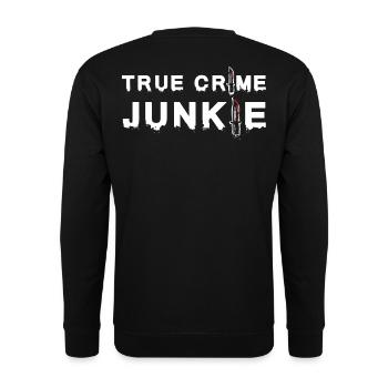 True Crime Junkie – Humour noir pour les fans de crime - Sweat-shirt Unisexe - noir - Dos - Michal (187cm)
